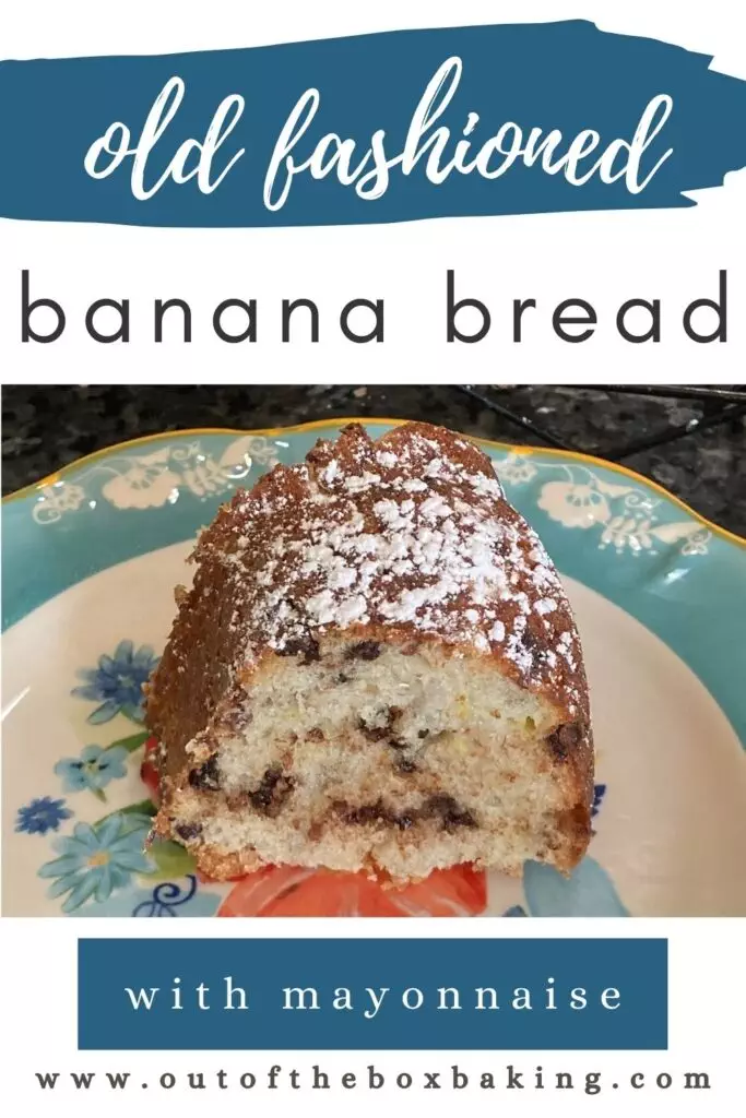 Old-Fashioned Banana Bread with Mayonnaise from Out of the Box Baking.com