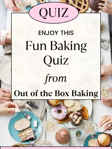 Baking and Baked Goods Quiz