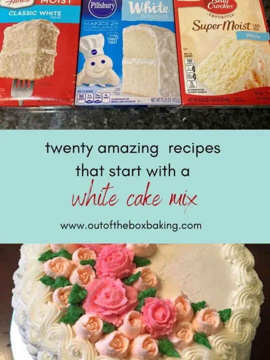 20 Amazing Recipes that Start with a White Cake Mix - Out of the Box Baking