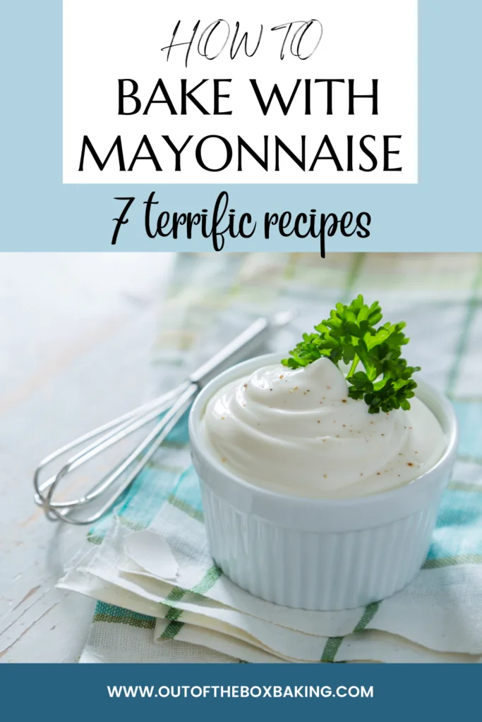how to bake with mayonnaise