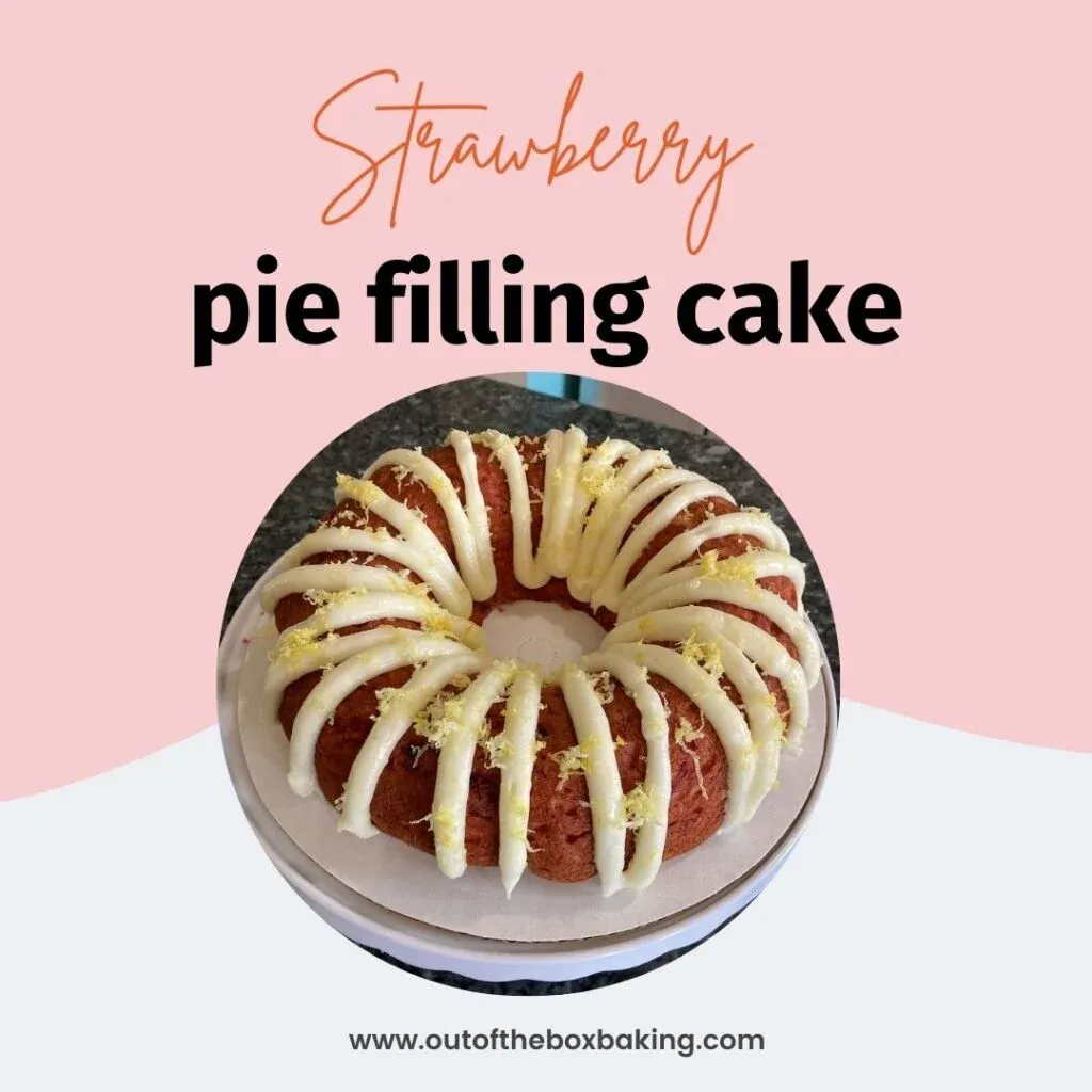 Strawberry Pie Filling Cake (doctored white cake mix) Out of the Box
