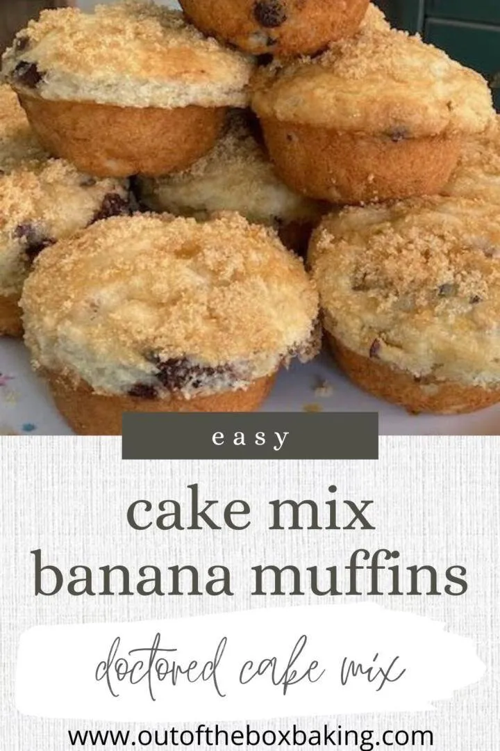 Easy Cake Mix Banana Muffins (doctored cake mix) Out of the Box Baking