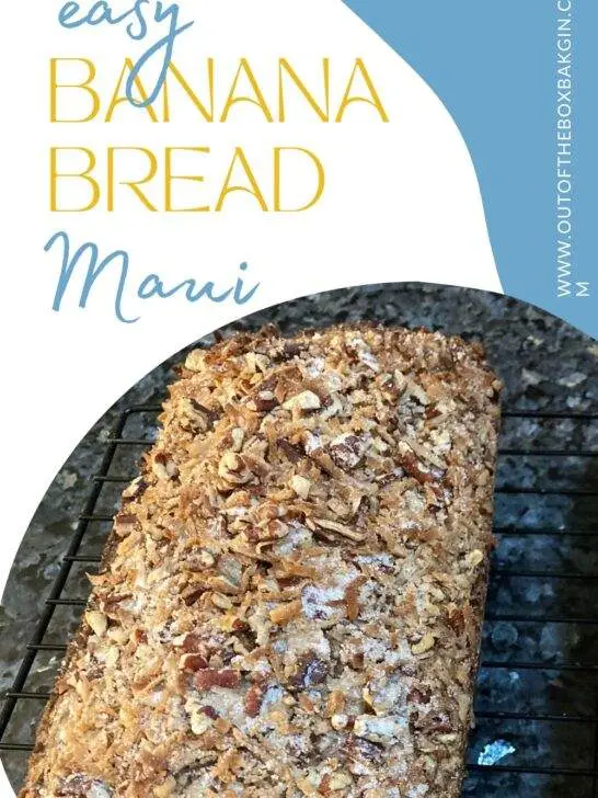 Easy Banana Bread Maui from Out of the Box Baking.com