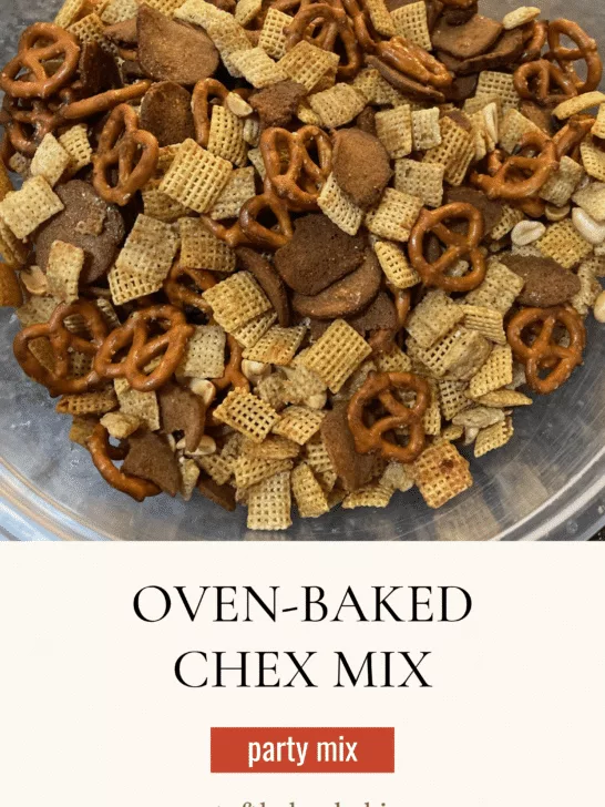 The Best Homemade Chex Mix Recipe (Oven Baked) - Play Party Plan